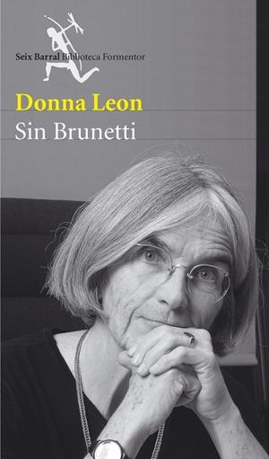 SIN BRUNETTI | 9788432228001 | LEON, DONNA | Galatea Llibres | Librería online de Reus, Tarragona | Comprar libros en catalán y castellano online