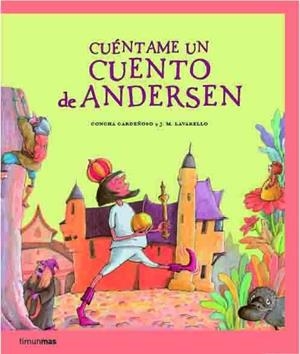 CUENTAME UN CUENTO DE ANDERSEN | 9788408067290 | CARDEÑOSO, CONCHA | Galatea Llibres | Llibreria online de Reus, Tarragona | Comprar llibres en català i castellà online