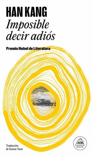 IMPOSIBLE DECIR ADIOS | 9788439745006 | KANG, HAN | Galatea Llibres | Llibreria online de Reus, Tarragona | Comprar llibres en català i castellà online