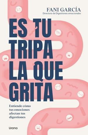 ES TU TRIPA LA QUE GRITA | 9788418714474 | GARCÍA, FANI | Galatea Llibres | Llibreria online de Reus, Tarragona | Comprar llibres en català i castellà online