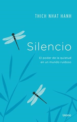 SILENCIO | 9788418714436 | NHAT HANH, THICH | Galatea Llibres | Llibreria online de Reus, Tarragona | Comprar llibres en català i castellà online