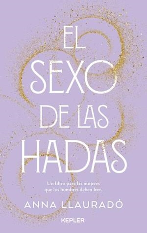 EL SEXO DE LAS HADAS | 9788416344994 | LLAURADÓ, ANNA | Galatea Llibres | Llibreria online de Reus, Tarragona | Comprar llibres en català i castellà online