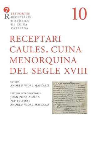 RECEPTARI CAULES. CUINA MENORQUINA DEL SEGLE XVIII | 9788416726271 | Galatea Llibres | Llibreria online de Reus, Tarragona | Comprar llibres en català i castellà online