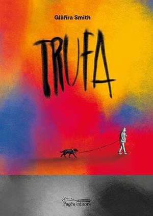 TRUFA | 9788413035765 | SMITH, GLÀFIRA | Galatea Llibres | Librería online de Reus, Tarragona | Comprar libros en catalán y castellano online