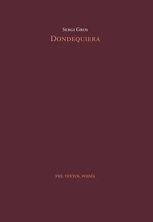 DONDEQUIERA | 9788419633972 | GROS, SERGI | Galatea Llibres | Llibreria online de Reus, Tarragona | Comprar llibres en català i castellà online