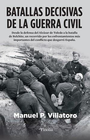 BATALLAS DECISIVAS DE LA GUERRA CIVIL | 9788418965395 | MANU P. VILLATORO | Galatea Llibres | Llibreria online de Reus, Tarragona | Comprar llibres en català i castellà online