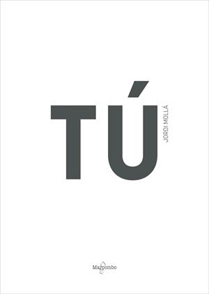 TU YOU | 9788426738899 | MOLLÀ, JORDI | Galatea Llibres | Llibreria online de Reus, Tarragona | Comprar llibres en català i castellà online