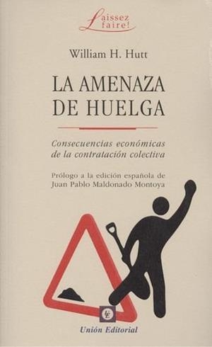 LA AMENAZA DE HUELGA | 9788472096684 | HUTT WILLIAM | Galatea Llibres | Llibreria online de Reus, Tarragona | Comprar llibres en català i castellà online