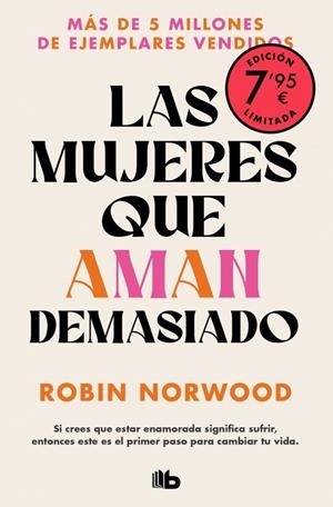 LAS MUJERES QUE AMAN DEMASIADO | 9788410381155 | NORWOOD, ROBIN | Galatea Llibres | Librería online de Reus, Tarragona | Comprar libros en catalán y castellano online