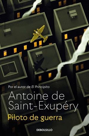 PILOTO DE GUERRA | 9788466378086 | SAINT-EXUPÉRY, ANTOINE DE | Galatea Llibres | Librería online de Reus, Tarragona | Comprar libros en catalán y castellano online