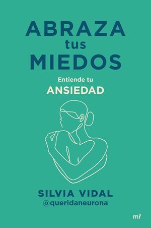 ABRAZA TUS MIEDOS | 9788427053304 | VIDAL, SILVIA | Galatea Llibres | Librería online de Reus, Tarragona | Comprar libros en catalán y castellano online