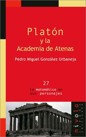 PLATON Y LA ACADEMIA DE ATENAS | 9788496566255 | GONZALEZ URBANEJA, PEDRO MIGUEL | Galatea Llibres | Llibreria online de Reus, Tarragona | Comprar llibres en català i castellà online