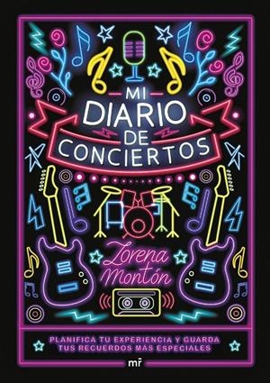 MI DIARIO DE CONCIERTOS | 9788427053373 | MONTÓN, LORENA | Galatea Llibres | Librería online de Reus, Tarragona | Comprar libros en catalán y castellano online