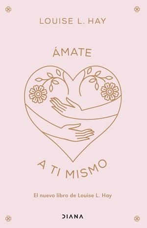 ÁMATE A TI MISMO | 9788411192101 | HAY, LOUISE L. | Galatea Llibres | Librería online de Reus, Tarragona | Comprar libros en catalán y castellano online