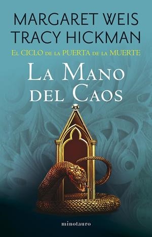 EL CICLO DE LA PUERTA DE LA MUERTE 5/7 LA MANO DEL CAOS | 9788445018170 | WEIS, MARGARET / TRACY HICKMAN | Galatea Llibres | Llibreria online de Reus, Tarragona | Comprar llibres en català i castellà online