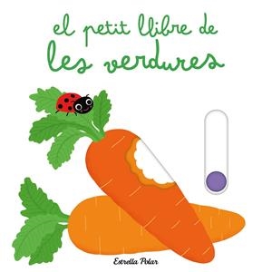 EL PETIT LLIBRE DE LES VERDURES | 9788413898445 | CHOUX, NATHALIE | Galatea Llibres | Llibreria online de Reus, Tarragona | Comprar llibres en català i castellà online