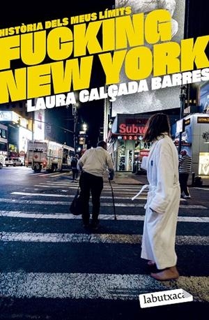 FUCKING NEW YORK | 9788419971630 | CALÇADA, LAURA | Galatea Llibres | Librería online de Reus, Tarragona | Comprar libros en catalán y castellano online
