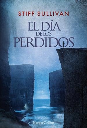 EL DÍA DE LOS PERDIDOS | 9788410642027 | SULLIVAN, STIFF | Galatea Llibres | Llibreria online de Reus, Tarragona | Comprar llibres en català i castellà online