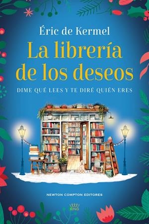 LA LIBRERÍA DE LOS DESEOS | 9788410359222 | DE KERMEL, ÉRIC | Galatea Llibres | Librería online de Reus, Tarragona | Comprar libros en catalán y castellano online