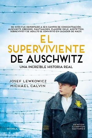 EL SUPERVIVIENTE DE AUSCHWITZ. EL HOMBRE QUE SOBREVIVIÓ A SEIS CAMPOS DE CONCENT | 9788410359215 | JOSEF, LEWKOWICZ/CALVIN, MICHAEL | Galatea Llibres | Llibreria online de Reus, Tarragona | Comprar llibres en català i castellà online