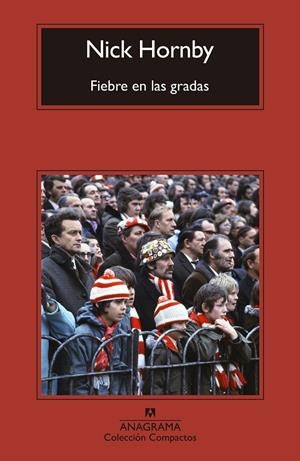 FIEBRE EN LAS GRADAS | 9788433932075 | HORNBY, NICK | Galatea Llibres | Librería online de Reus, Tarragona | Comprar libros en catalán y castellano online