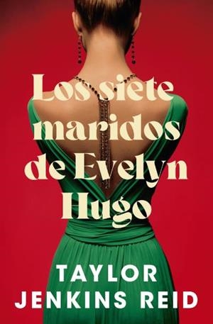 LOS SIETE MARIDOS DE EVELYN HUGO | 9788419130396 | JENKINS REID, TAYLOR | Galatea Llibres | Llibreria online de Reus, Tarragona | Comprar llibres en català i castellà online