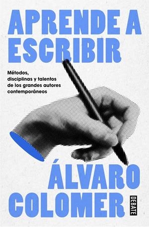 APRENDE A ESCRIBIR | 9788410214484 | COLOMER, ÁLVARO | Galatea Llibres | Llibreria online de Reus, Tarragona | Comprar llibres en català i castellà online