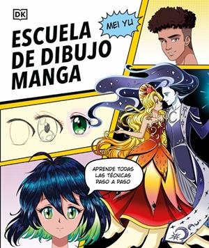 ESCUELA DE DIBUJO MANGA | 9780241736890 | YU, MEI | Galatea Llibres | Llibreria online de Reus, Tarragona | Comprar llibres en català i castellà online