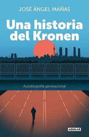 UNA HISTORIA DEL KRONEN | 9788403524569 | MAÑAS, JOSÉ ÁNGEL | Galatea Llibres | Librería online de Reus, Tarragona | Comprar libros en catalán y castellano online