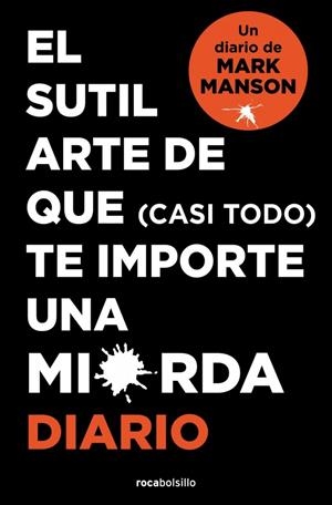 EL SUTIL ARTE DE QUE (CASI TODO) TE IMPORTE UNA MIERDA. DIARIO | 9788410197268 | MANSON, MARK | Galatea Llibres | Librería online de Reus, Tarragona | Comprar libros en catalán y castellano online