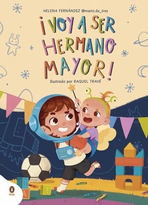 ¡VOY A SER HERMANO MAYOR! | 9788410318052 | FERNÁNDEZ (@MAMI.DE_TRES), HELENA | Galatea Llibres | Llibreria online de Reus, Tarragona | Comprar llibres en català i castellà online