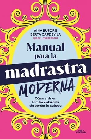 MANUAL PARA LA MADRASTRA MODERNA | 9788410190160 | CAPDEVILA, BERTA | Galatea Llibres | Llibreria online de Reus, Tarragona | Comprar llibres en català i castellà online