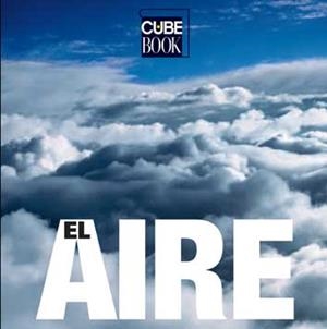 AIRE, EL CUBE BOOK | 9788496445604 | ANÓNIMO | Galatea Llibres | Llibreria online de Reus, Tarragona | Comprar llibres en català i castellà online