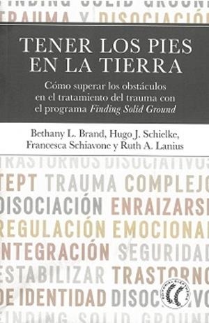 TENER LOS PIES EN LA TIERRA | 9788412899733 | BRAND, BETHANY L./LANIUS, RUTH A./SCHIELKE, HUGO J./SHIAVONE, FRANCESCA | Galatea Llibres | Llibreria online de Reus, Tarragona | Comprar llibres en català i castellà online