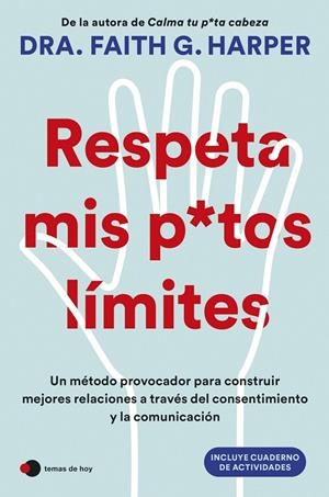 RESPETA MIS PUTOS LIMITES | 9788410293342 | HARPER, FAITH G. | Galatea Llibres | Llibreria online de Reus, Tarragona | Comprar llibres en català i castellà online