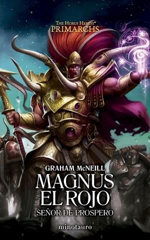 PRIMARCHS 3. MAGNUS EL ROJO: SEÑOR DE PROSPERO | 9788445018576 | MCNEILL, GRAHAM | Galatea Llibres | Llibreria online de Reus, Tarragona | Comprar llibres en català i castellà online