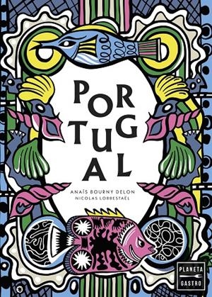 PORTUGAL. NUEVA PRESENTACIÓN | 9788408292081 | DELON LUGASSY, ANAÏS | Galatea Llibres | Librería online de Reus, Tarragona | Comprar libros en catalán y castellano online
