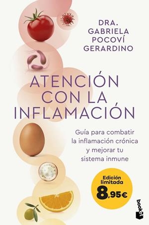 ATENCIÓN CON LA INFLAMACIÓN | 9788408297987 | DRA. GABRIELA POCOVÍ GERARDINO | Galatea Llibres | Llibreria online de Reus, Tarragona | Comprar llibres en català i castellà online
