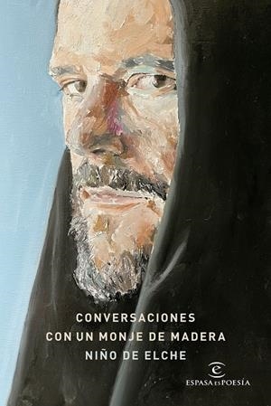 CONVERSACIONES CON UN MONJE DE MADERA | 9788467075670 | NIÑO DE ELCHE | Galatea Llibres | Librería online de Reus, Tarragona | Comprar libros en catalán y castellano online