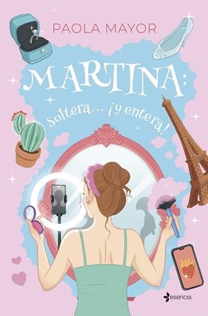 MARTINA: SOLTERA... ¡Y ENTERA! | 9788408296539 | MAYOR, PAOLA | Galatea Llibres | Llibreria online de Reus, Tarragona | Comprar llibres en català i castellà online