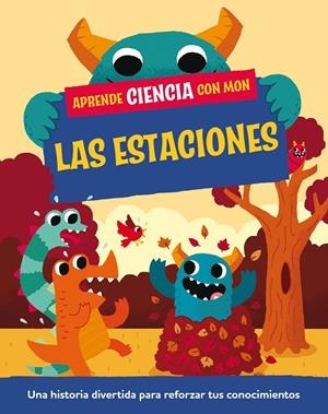 APRENDE CIENCIA CON MON. LAS ESTACIONES | 9788408295709 | MASON, PAUL | Galatea Llibres | Llibreria online de Reus, Tarragona | Comprar llibres en català i castellà online