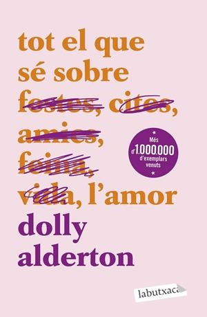 TOT EL QUE SÉ SOBRE L'AMOR | 9788419971609 | ALDERTON, DOLLY | Galatea Llibres | Librería online de Reus, Tarragona | Comprar libros en catalán y castellano online