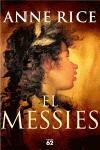 MESSIES, EL | 9788429758986 | RICE, ANNE | Galatea Llibres | Llibreria online de Reus, Tarragona | Comprar llibres en català i castellà online
