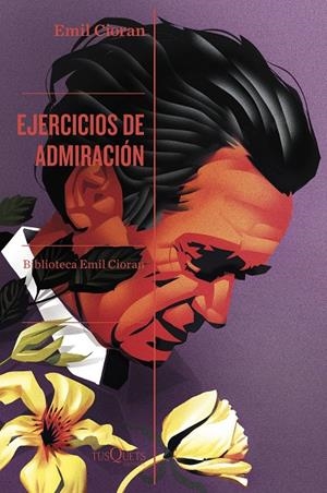 EJERCICIOS DE ADMIRACIÓN | 9788411075589 | CIORAN, EMIL | Galatea Llibres | Llibreria online de Reus, Tarragona | Comprar llibres en català i castellà online