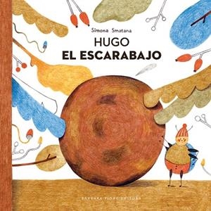 HUGO EL ESCARABAJO | 9788416985548 | SMATANA, SIMONA  | Galatea Llibres | Llibreria online de Reus, Tarragona | Comprar llibres en català i castellà online