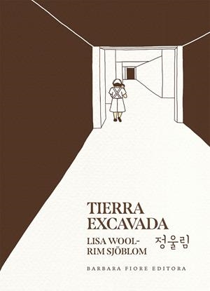 TIERRA EXCAVADA | 9788416985692 | LISA WOOL RIM SJOBLOM | Galatea Llibres | Llibreria online de Reus, Tarragona | Comprar llibres en català i castellà online