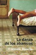 DANZA DE LOS ABANICOS | 9788488052148 | DUARTE, CARMEN | Galatea Llibres | Llibreria online de Reus, Tarragona | Comprar llibres en català i castellà online