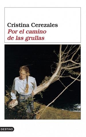 POR EL CAMINO DE LAS GRULLAS | 9788423338641 | CEREZALES, CRISTINA | Galatea Llibres | Librería online de Reus, Tarragona | Comprar libros en catalán y castellano online