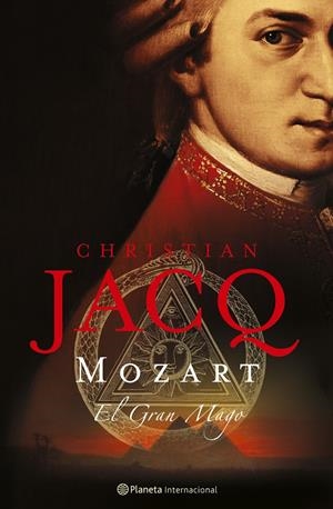MOZART, EL GRAN MAGO | 9788408068020 | JACQ, CHRISTIAN | Galatea Llibres | Llibreria online de Reus, Tarragona | Comprar llibres en català i castellà online