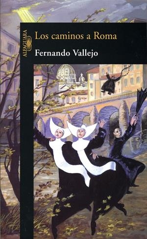 CAMINOS A ROMA, LOS | 9788420467801 | VALLEJO, FERNANDO | Galatea Llibres | Llibreria online de Reus, Tarragona | Comprar llibres en català i castellà online
